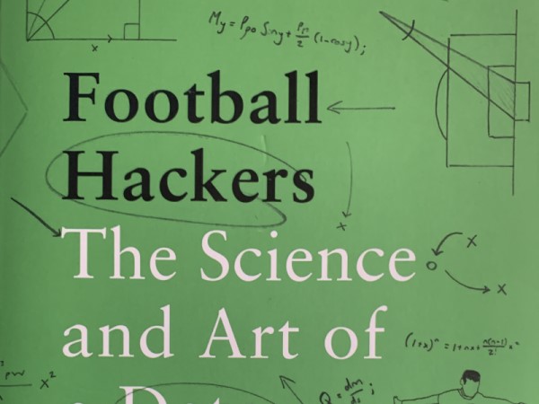 Book Review: Football Hackers: The Science and Art of a Data Revolution by Christoph Biermann